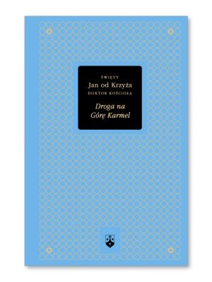 OUTLET: Droga na Górę Karmel (Złota Seria t.2)