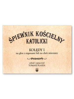 Śpiewnik kościelny katolicki: Kolędy I