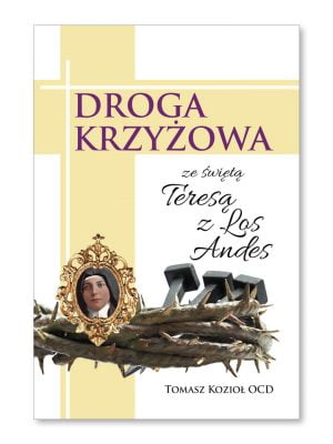 Droga krzyżowa ze świętą Teresą z Los Andes