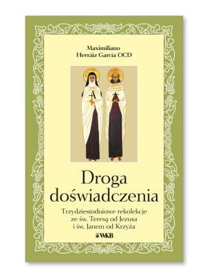 Droga Doświadczenia. Rekolekcje