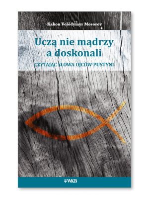 Uczą nie mądrzy a doskonali