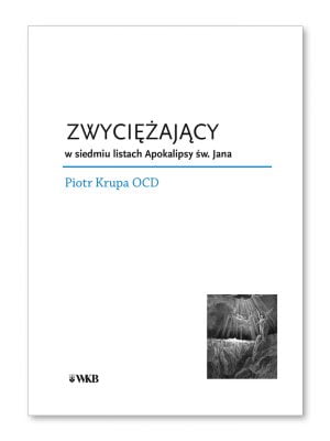 Zwyciężający w siedmiu listach Apokalipsy św. Jana