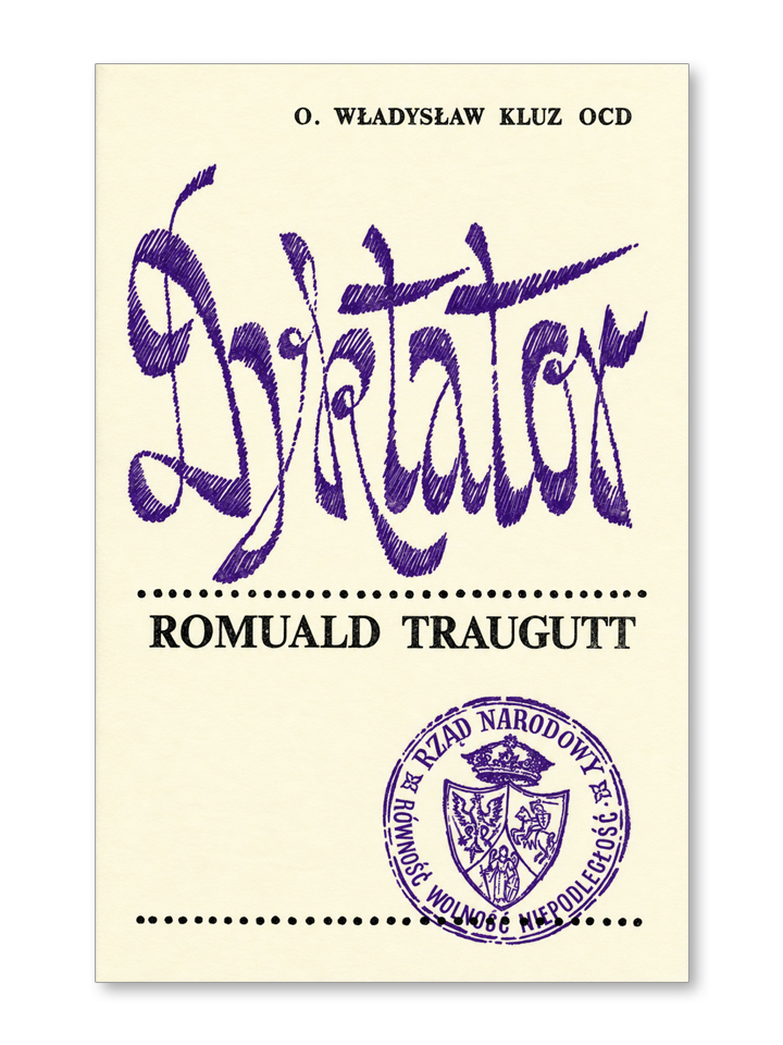 OUTLET: Dyktator. Romuald Traugutt
