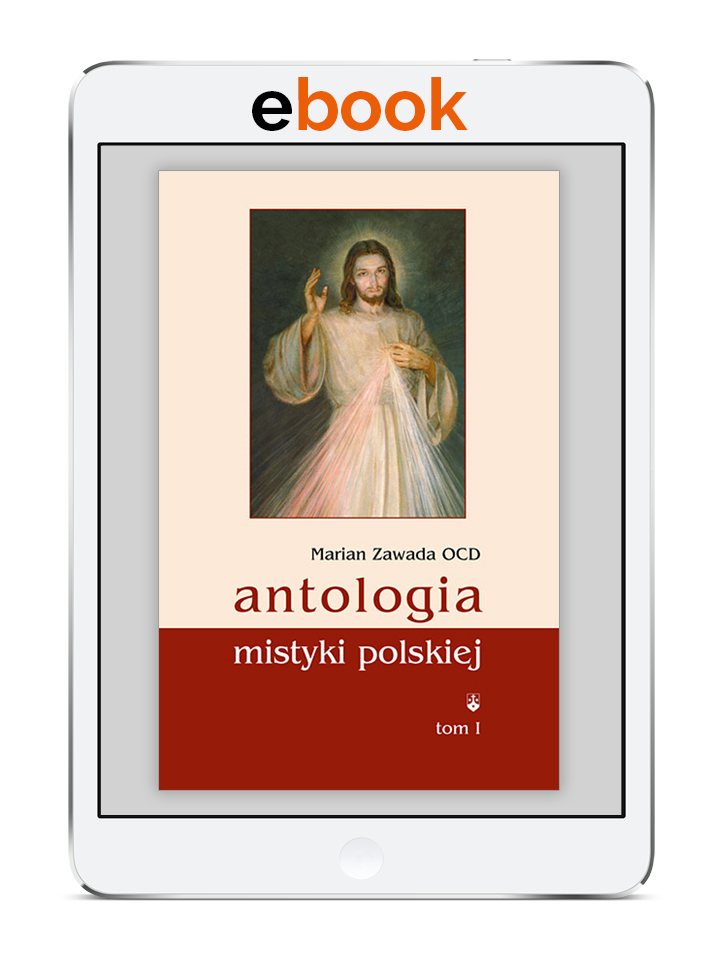 Ebook: Antologia mistyki polskiej [tom I]